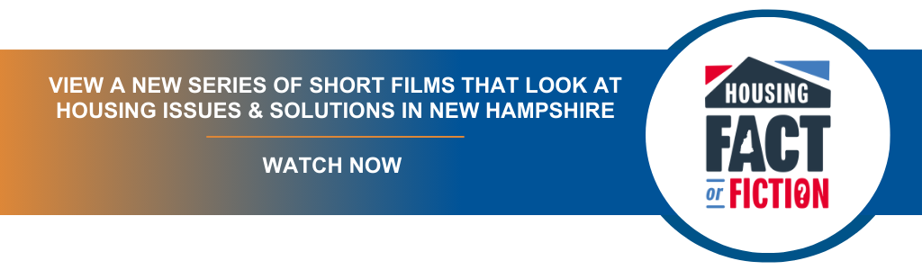 View a new series of short films that look at housing issues & solutions in New Hampshire. Watch now.